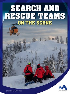 cover image of Search and Rescue Teams On the Scene